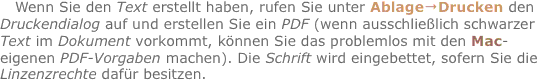 Wenn Sie den Text erstellt haben, rufen Sie unter Ablage?Drucke