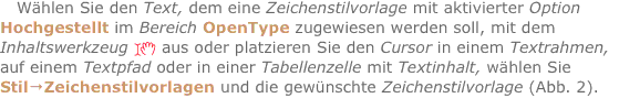 Wählen Sie den Text, dem eine Zeichenstilvorlage mit aktivierte