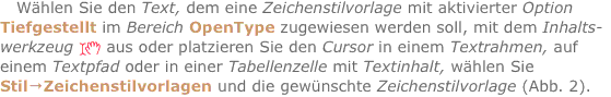 Wählen Sie den Text, dem eine Zeichenstilvorlage mit aktivierte