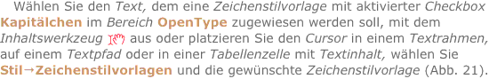 Wählen Sie den Text, dem eine Zeichenstilvorlage mit aktivierte
