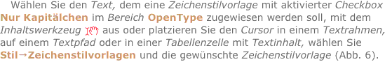 Wählen Sie den Text, dem eine Zeichenstilvorlage mit aktivierte