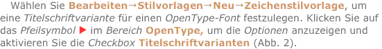 Wählen Sie Bearbeiten?Stilvorlagen?Neu?Zeichenstilvorlage, um 