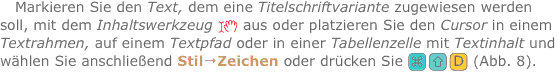 Markieren Sie den Text, dem eine Titelschriftvariante zugewiese