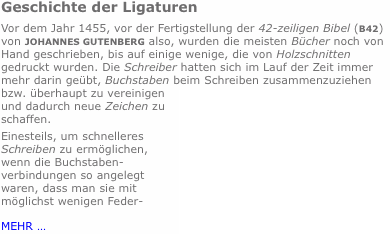 Geschichte der Ligaturen Vor dem Jahr 1455, vor der Fertigstell